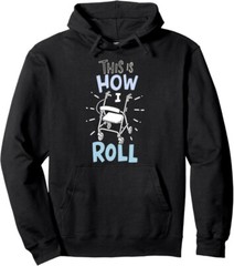This Is How I Roll Funny Senior Citizen Cute Gift Unisex Hooded Sweatshirt