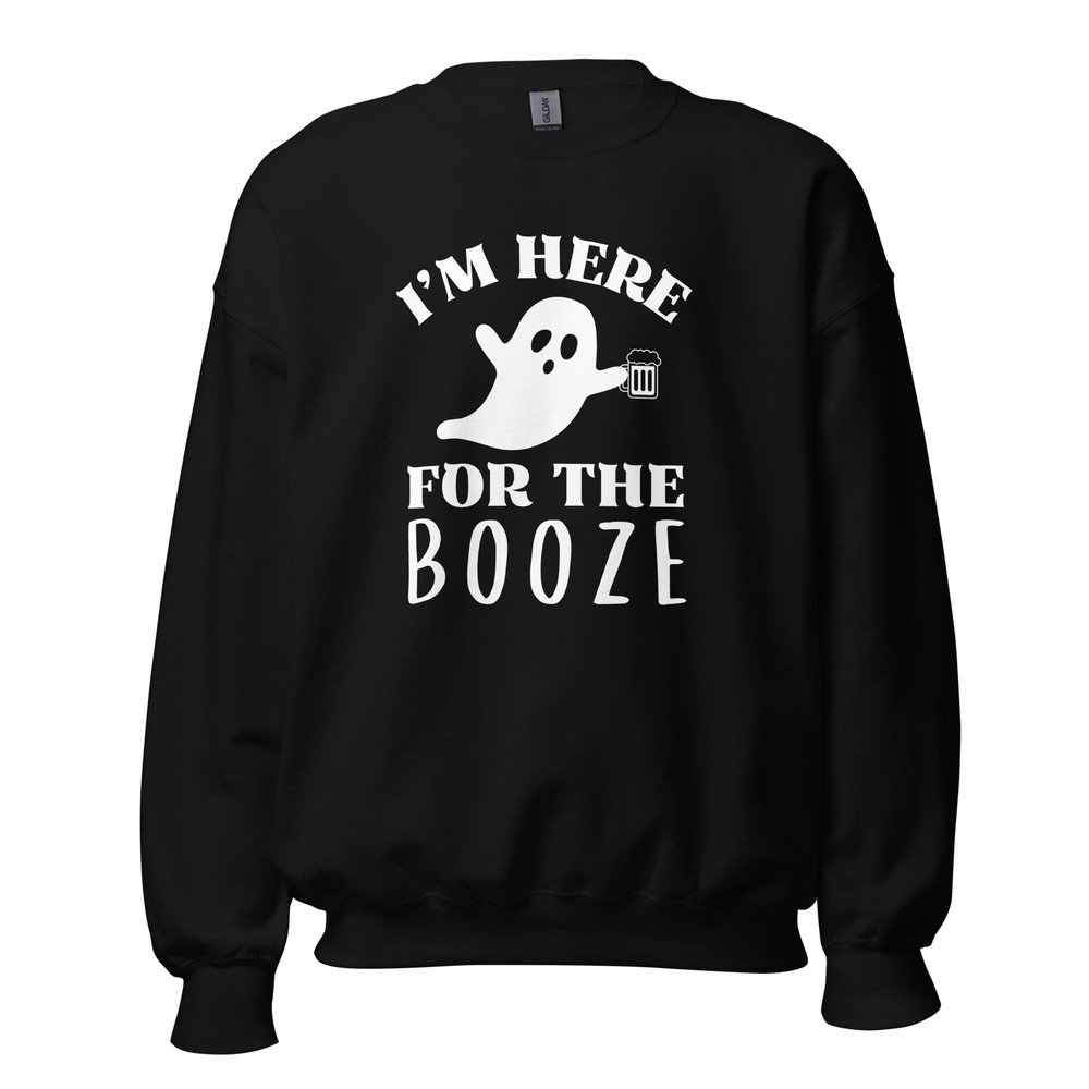 Here For The Ghost Booze Halloween Funny Humor Unisex Sweatshirt S,M,L,XL,2X,3X