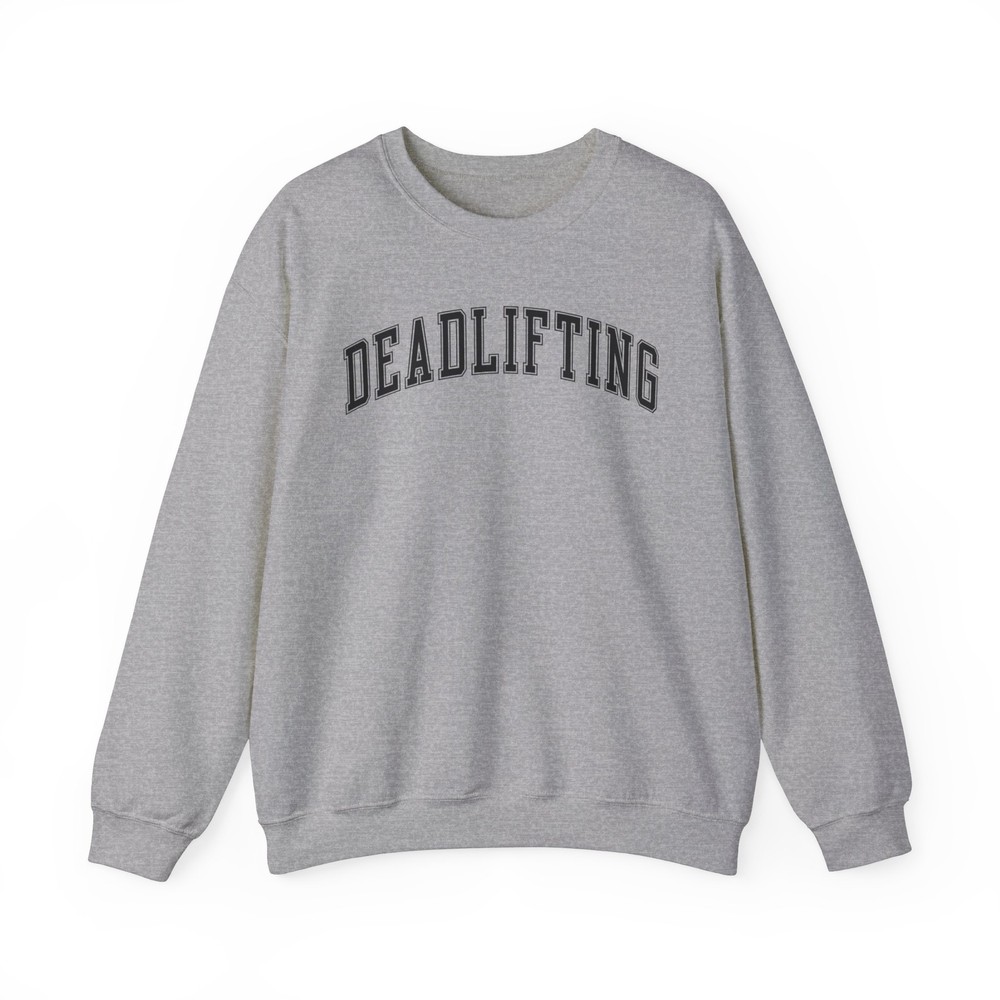 Deadlift Weightlifting Lifting Weights Workout Sweatshirt Gifts Crew Neck Shirt