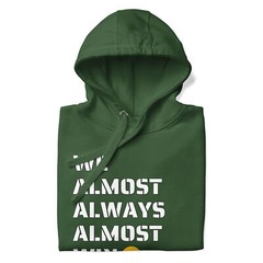 Almost Always Almost Win Green Bay Funny Football Unisex Hoodie S,M,L,XL,2X,3X
