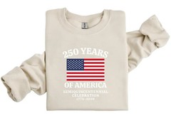 America 250th Anniversary Sweatshirt US History