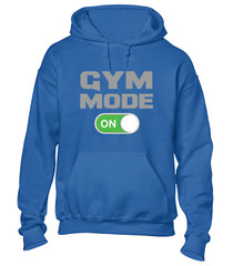 GYM MODE ON HOODY HOODIE TRAINING TOP BODYBUILDING FITNESS WEIGHTS