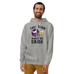 Team Makes Me Drink Minnesota Football Funny Unisex Hoodie S,M,L,XL,2X,3X