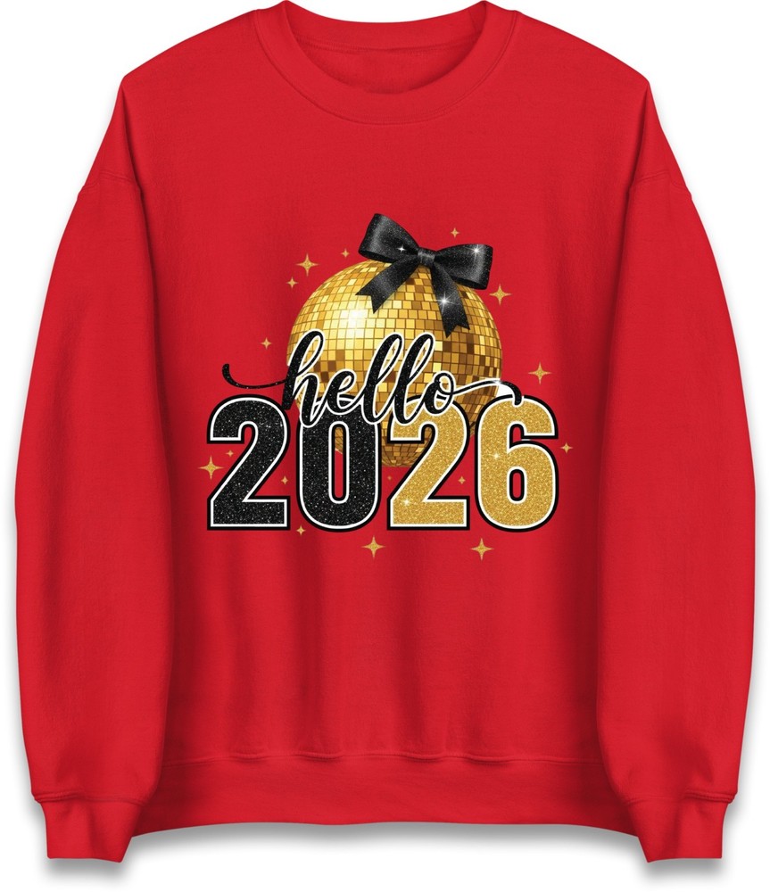 Hello 2026 New Year Jumper Festive Disco Ball Sweatshirt Party Gift Top