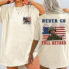 Never Go Full Ret@rd 4th of July Shirt, Vintage Tropic Thunder T-Shirt