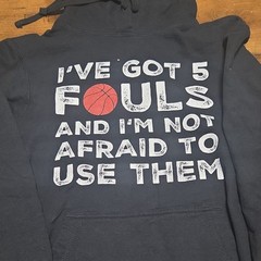 Mens Basketball Hoodie S Black I’ve Got 5 Fouls Hooper