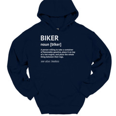 Biker Definition Hooded Sweatshirt Funny Motorcycle Riding Humor Hoodie